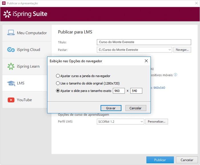 Defina o tamanho dos slides para o seu e-curso Defina o tamanho dos slides para o seu curso SCORM