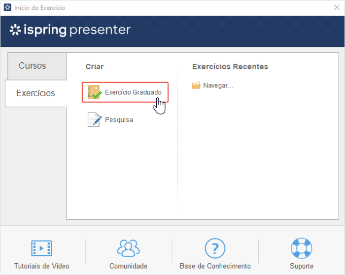 Exercício Graduado Exercício Graduado no iSpring Presenter